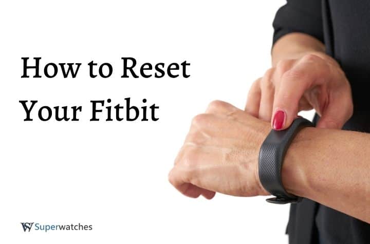 Fitbit watch being reset